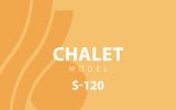 Chalet – Model S-120